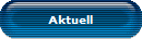 Aktuell